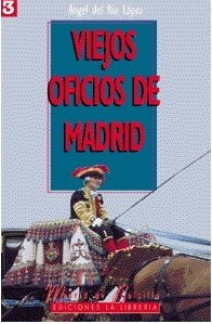 Descargar VIEJOS OFICIOS DE MADRID