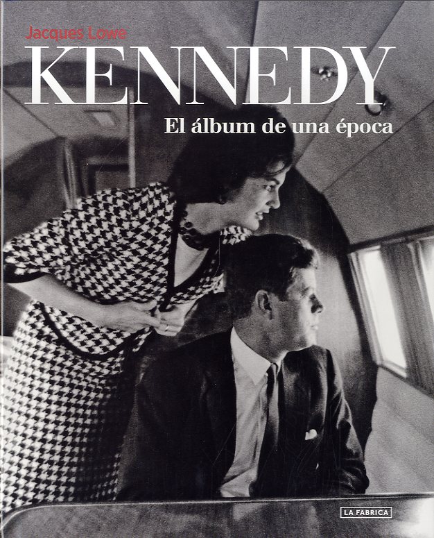 Descargar KENNEDY EL ALBUM DE UNA EPOCA