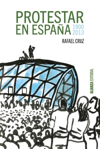 Descargar PROTESTAR EN ESPAÑA 1900-2013