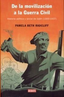 Descargar DE LA MOVILIZACION A LA GUERRA CIVIL: HISTORIA POLITICA Y SOCIAL DE GIJON (1900-1937)