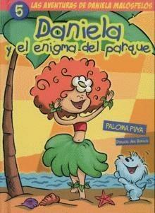 Descargar DANIELA Y EL ENIGMA DEL PARQUE  LAS AVENTURAS DE DANIELA MALOSPELOS 5