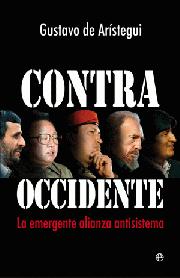Descargar CONTRA OCCIDENTE  LA EMERGENTE ALIANZA ANTISISTEMA