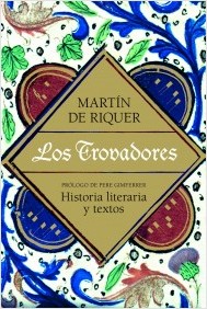 Descargar LOS TROVADORES  HISTORIA LITERARIA Y TEXTOS