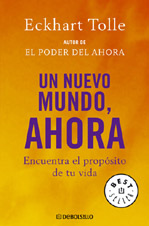 Descargar UN NUEVO MUNDO AHORA ENCUENTRA EL PROPOSITO DE TU VIDA