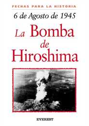 Descargar 6 DE AGOSTO DE 1945: LA BOMBA DE HIROSHIMA