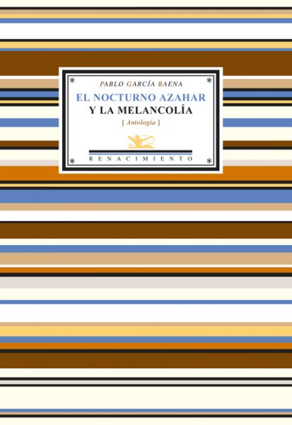 Descargar EL NOCTURNO AZAHAR Y LA MELANCOLIA  ANTOLOGIA