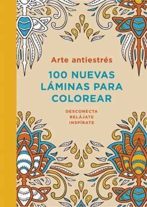 Descargar ARTE ANTIESTRES: 100 NUEVAS LAMINAS PARA COLOREAR