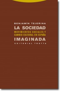 Descargar LA SOCIEDAD IMAGINADA  MOVIMIENTOS SOCIALES Y CAMBIO CULTURAL EN ESPAñA
