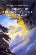Descargar EL LIBRO DE LOS CUENTOS PERDIDOS I  HISTORIA DE LA TIERRA MEDIA 1