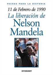 Descargar 11 DE FEBRERO DE 1990: LA LIBERACION DE NELSON MANDELA