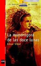 Descargar LA MANDRAGORA DE LAS DOCE LUNAS