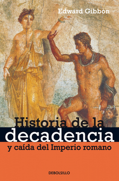 Descargar HISTORIA DE LA DECADENCIA Y CAIDA DEL IMPERIO ROMANO