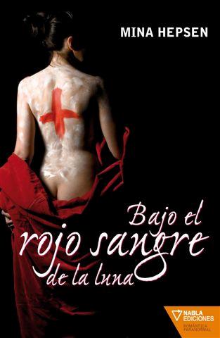 Descargar BAJO EL ROJO SANGRE DE LA LUNA