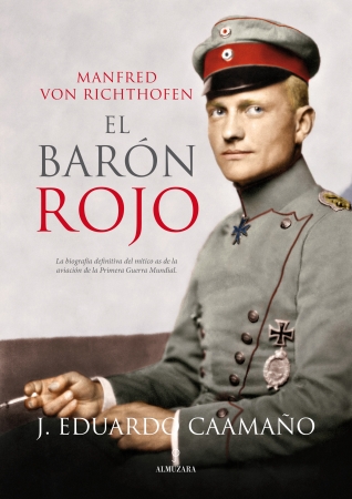 Descargar MANFRED VON RICHTHOFEN: EL BARON ROJO