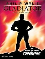 Descargar GLADIATOR  EL SUPERHOMBRE