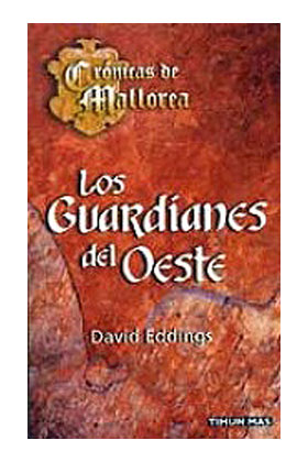 Descargar LOS GUARDIANES DEL OESTE (CRONICAS DE MALLOREA I)