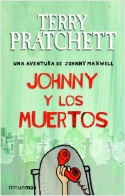 Descargar JOHNNY Y LOS MUERTOS UNA AVENTURA DE JOHNNY MAXWELL 3