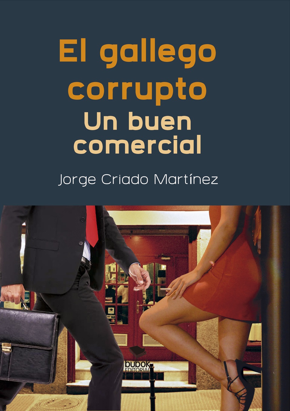 Descargar EL GALLEGO CORRUPTO  UN BUEN COMERCIAL