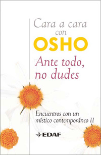 Descargar CARA A CARA CON OSHO  ANTE TODO  NO DUDES