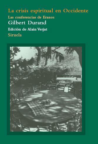 Descargar LA CRISIS ESPIRITUAL EN OCCIDENTE LAS CONFERENCIAS DE ERANOS