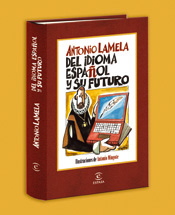 Descargar DEL IDIOMA ESPAÑOL Y SU FUTURO