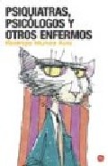 Descargar PSIQUIATRAS  PSICOLOGOS Y OTROS ENFERMOS