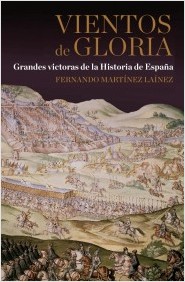 Descargar VIENTOS DE GLORIA  GRANDES VICTORIAS DE LA HISTORIA DE ESPAñA