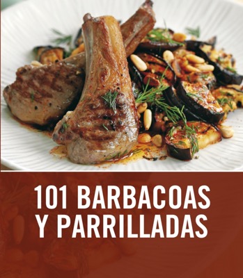 Descargar 101 BARBACOAS Y PARRILLADAS