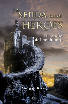 Descargar LA SENDA DE LOS HEROES  EL ANILLO DEL HECHICERO 1