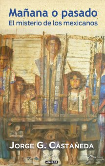 Descargar MAÑANA O PASADO EL MISTERIO DE LOS MEXICANOS