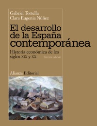 Descargar EL DESARROLLO DE LA ESPAÑA CONTEMPORANEA  HISTORIA ECONOMICA DE LOS SIGLOS XIX Y XX