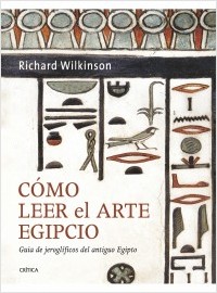 Descargar COMO LEER EL ARTE EGIPCIO  GUIA DE JEROGLIFICOS DEL ANTIGUO EGIPTO