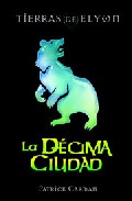 Descargar TIERRAS DE ELYON: LA DECIMA CIUDAD