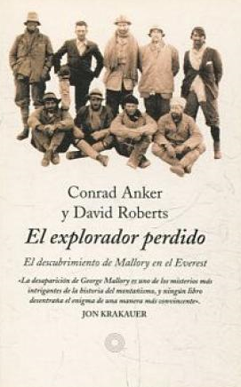 Descargar EL EXPLORADOR PERDIDO: EL DESCUBRIMIENTO DE MALLORY EN EL EVEREST