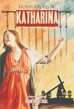 Descargar EL VIA CRUCIS DE KATHARINA