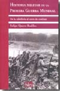Descargar HISTORIA MILITAR DE LA PRIMERA GUERRA MUNDIAL  DE LA TRINCHERA AL CARRO DE COMBATE