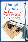 Descargar UN BUEN DIA PARA MATAR A KENNEDY