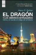 Descargar EL DRAGON Y LOS DEMONIOS EXTRANJEROS  CHINA Y EL MUNDO A LO LARGO DE LA HISTORIA