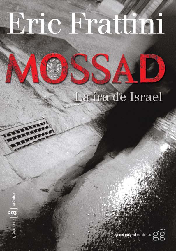 Descargar MOSSAD  LA IRA DE ISRAEL