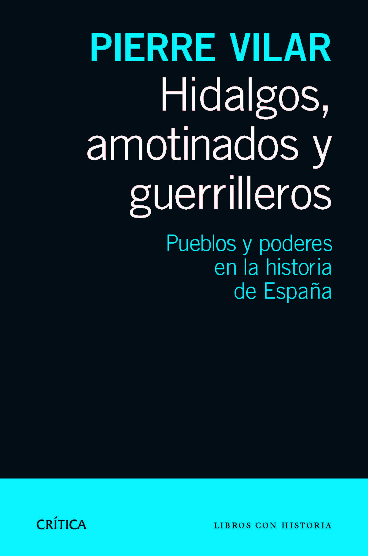 Descargar HIDALGOS AMOTINADOS Y GUERRILLEROS