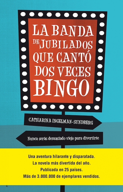 Descargar LA BANDA DE JUBILADOS QUE CANTO DOS VECES BINGO