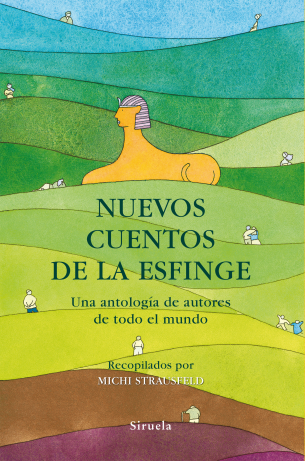 Descargar NUEVOS CUENTOS DE LA ESFINGE UNA ANTOLOGIA DE AUTORES DE TODO EL MUNDO