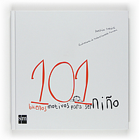 Descargar 101 BUENOS MOTIVOS PARA SER NIÑO