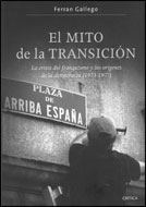 Descargar EL MITO DE LA TRANSICION  LA CRISIS DEL FRANQUISMO Y LOS ORIGENES DE LA DEMOCRACIA (1973-1977)