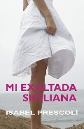 Descargar MI EXALTADA SICILIANA