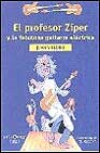 Descargar EL PROFESOR ZIPER Y LA FABULOSA GUITARRA ELECTRICA
