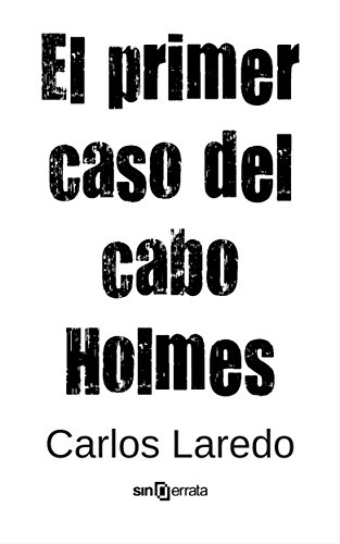 Descargar EL PRIMER CASO DEL CABO HOLMES