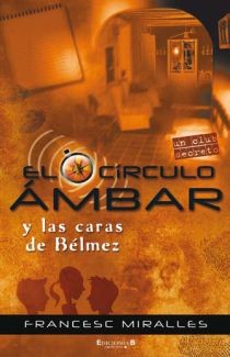 Descargar EL CIRCULO AMBAR Y LAS CARAS DE BELMEZ