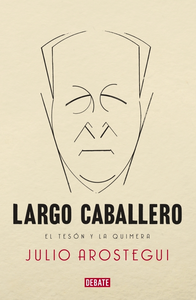 Descargar LARGO CABALLERO  EL TESON Y LA QUIMERA