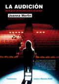 Descargar LA AUDICION  UNA GUIA PENSADA PARA AL ACTOR